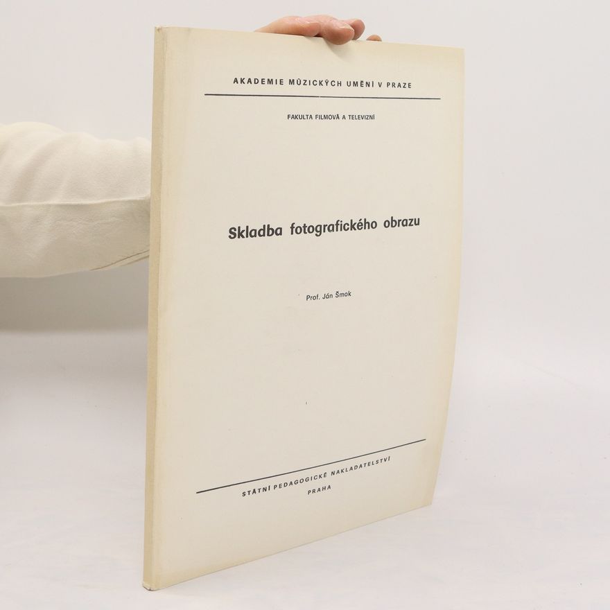 Ján Šmok Skladba fotografického obrazu