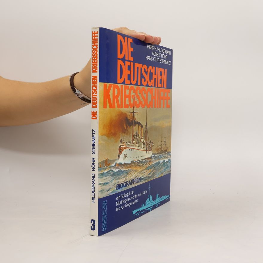 Autorenkollektiv Die deutschen Kriegsschiffe
