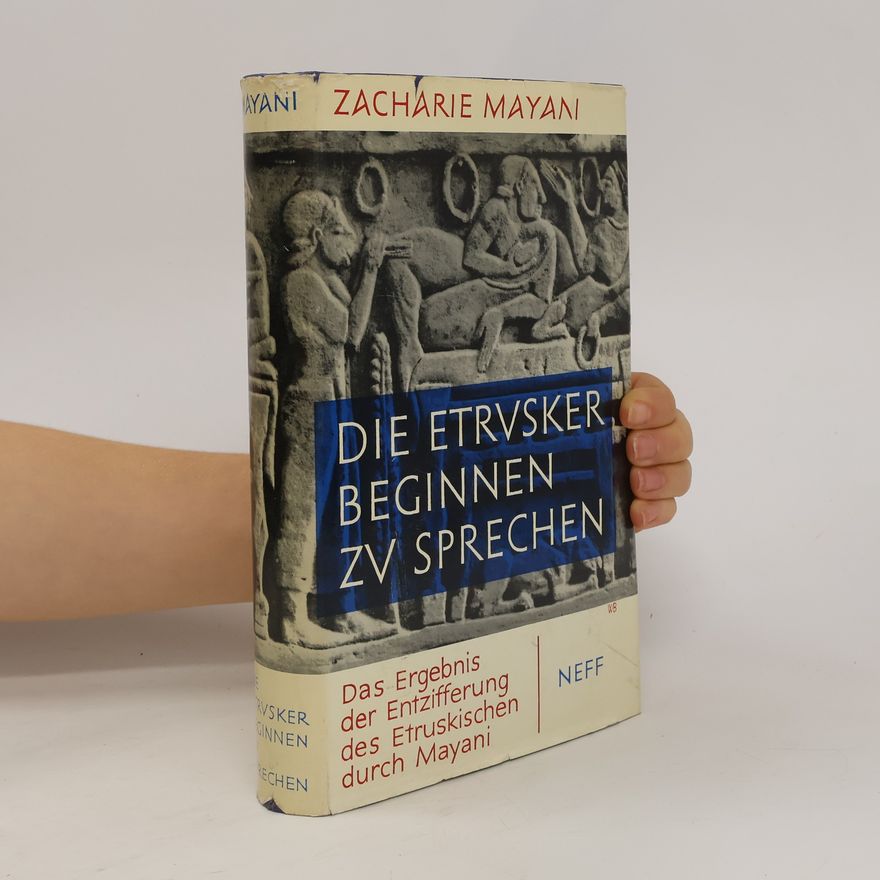 Zacharie Mayani Die Etrusker beginnen zu sprechen