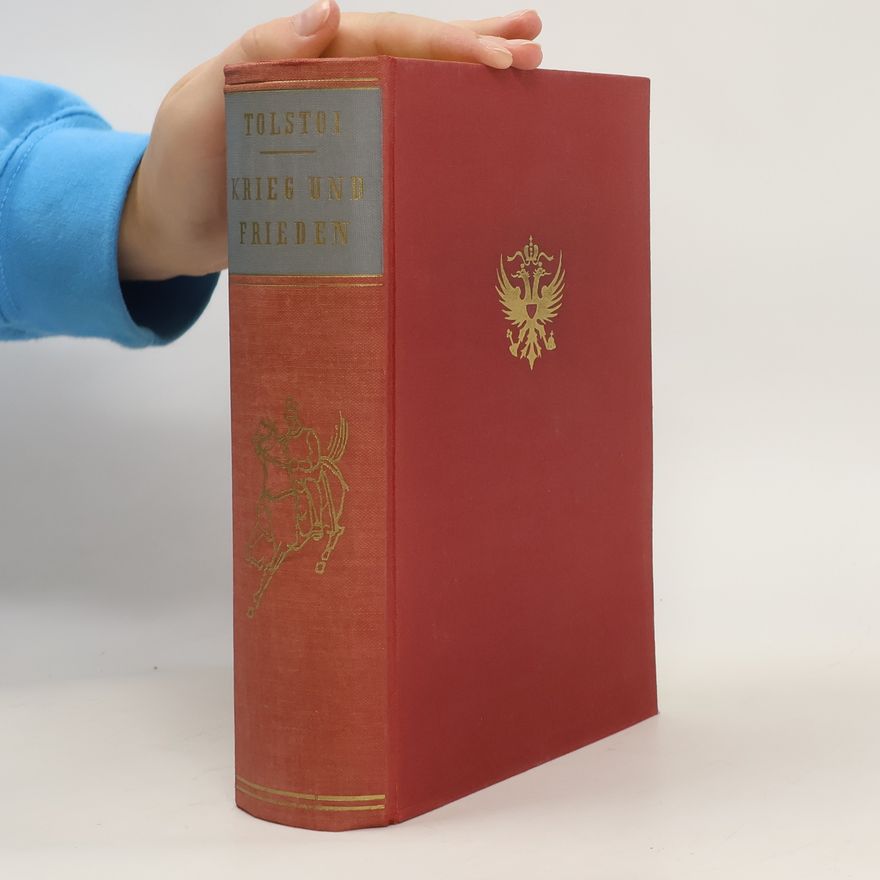 Lew Nikolajewitsch Tolstoi Krieg und Frieden