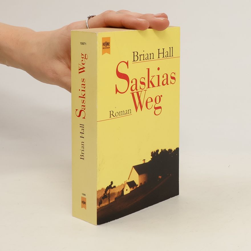 Brian Hall Saskias Weg