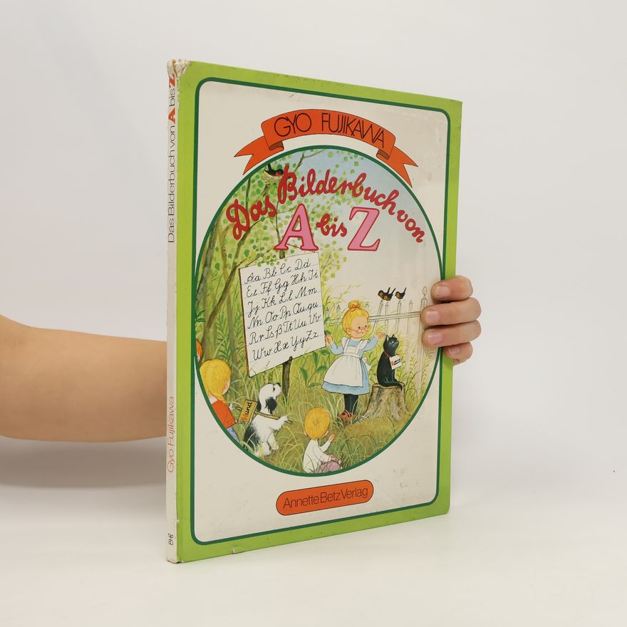 Gyo Fujikawa Das Bilderbuch von A bis Z