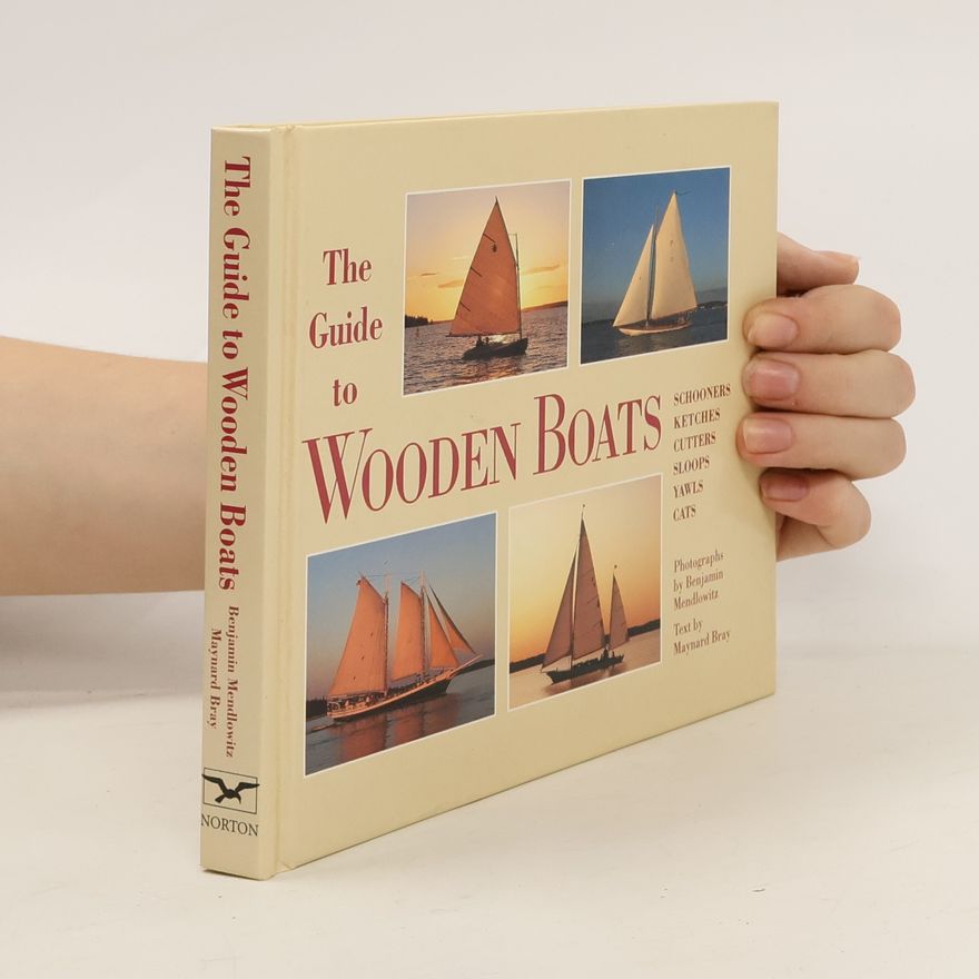 Maynard Bray The Guide to Wooden Boats