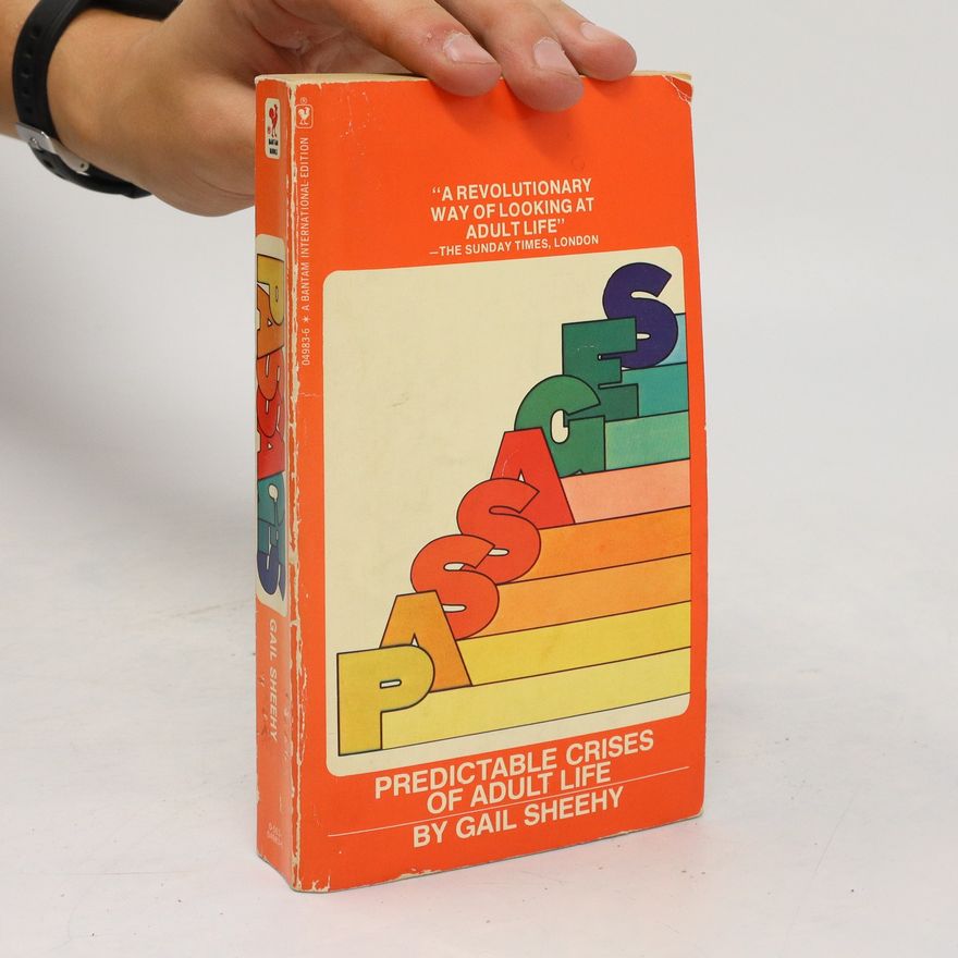 Autorenkollektiv Passages. Predictable Crises of Adult Life