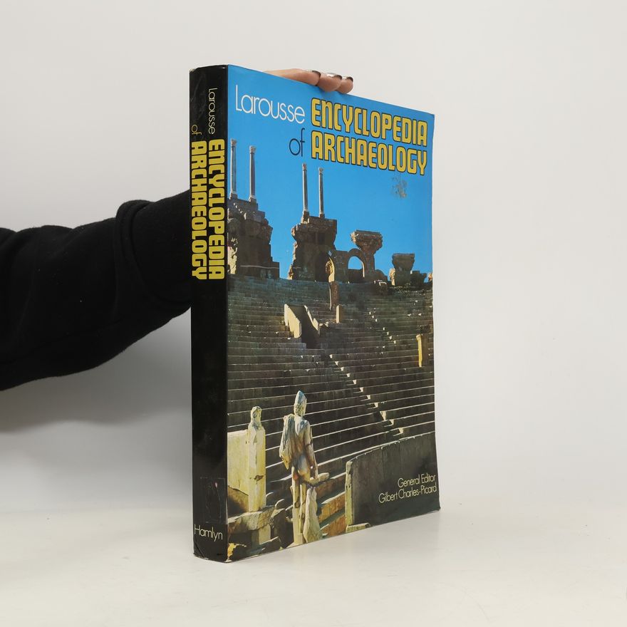 Gilbert Charles Picard Larousse Encyclopedia of Archaeology