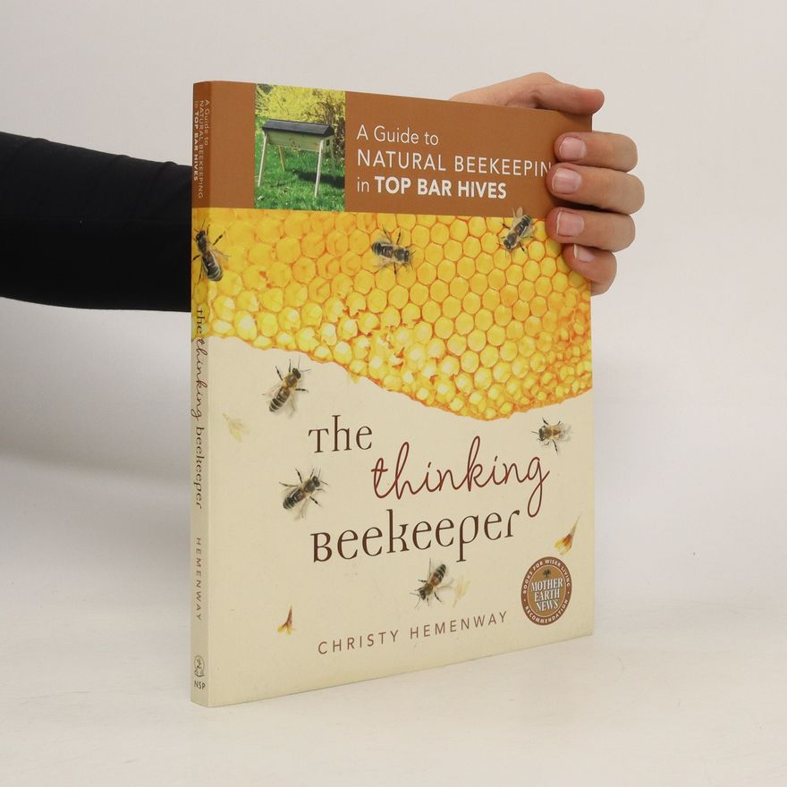 Christy Hemenway The Thinking Beekeeper