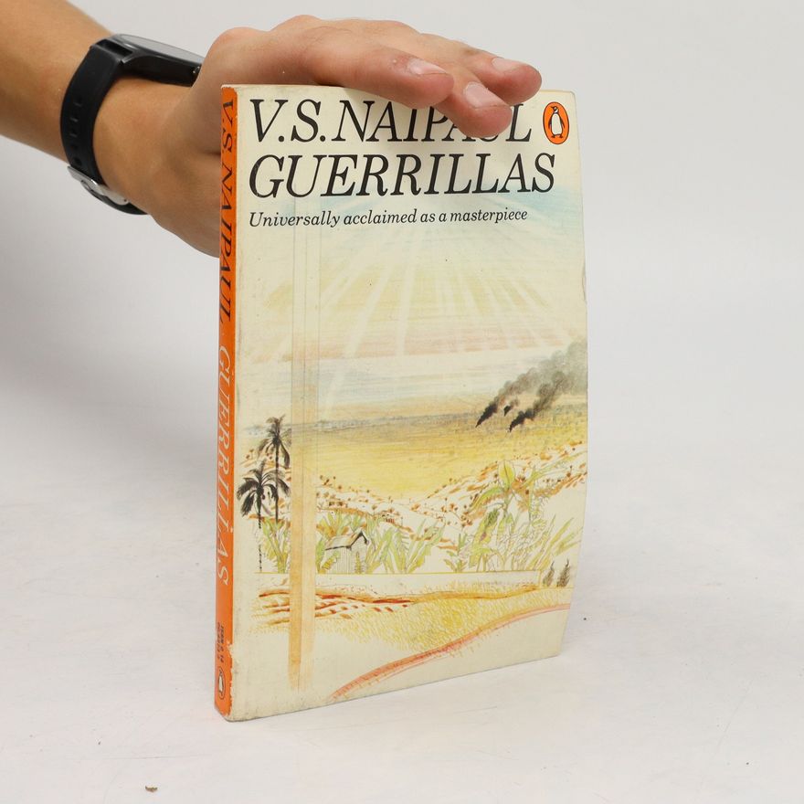 V. S. Naipaul Guerrillas