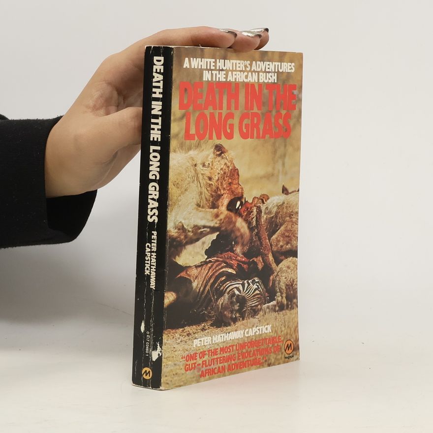 Peter Hathaway Capstick Death in the Long Grass