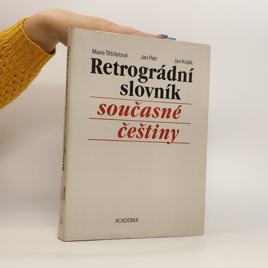 Marie Těšilová Retrográdní slovník současné češtiny