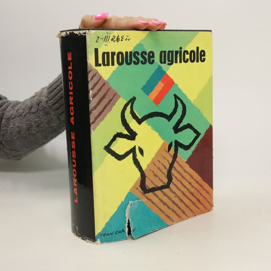 Auteurscollectief Larousse agricole : encyclopédie illustrée
