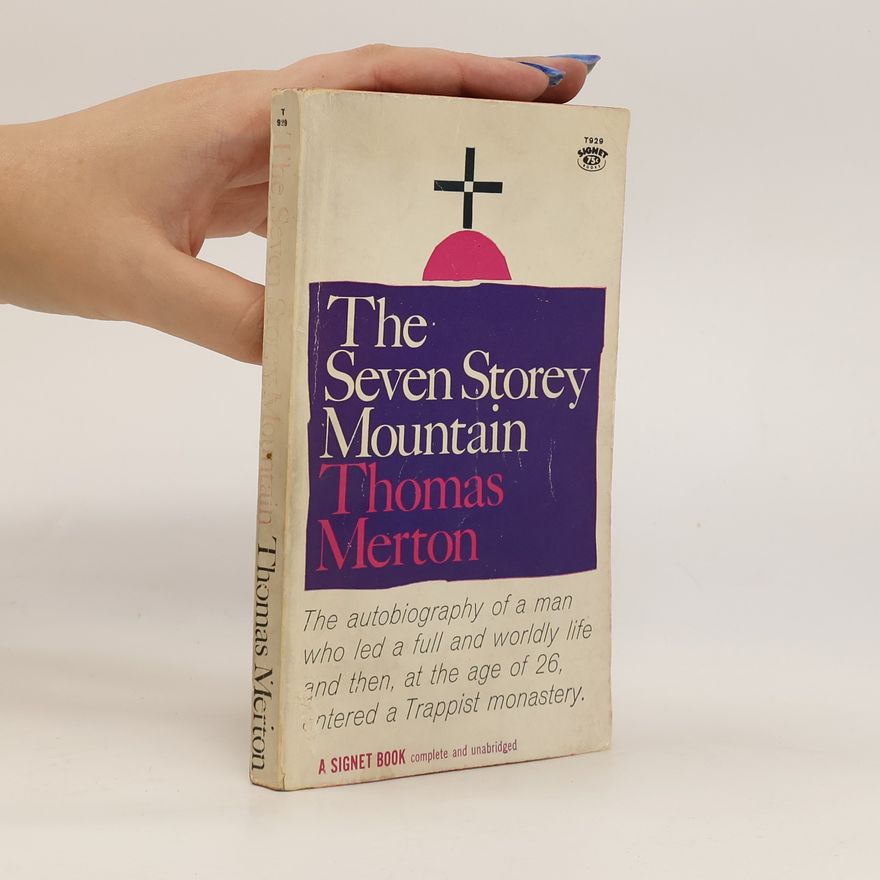 Thomas Merton The Seven Storey Mountain