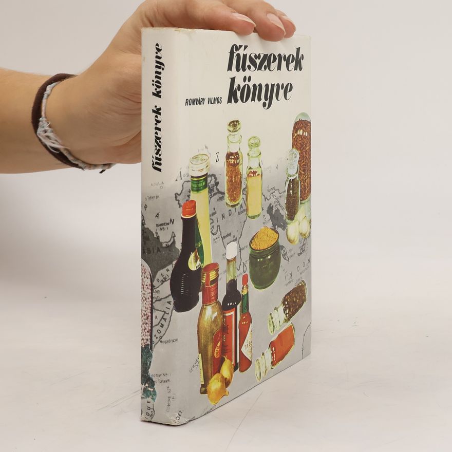Vilmos Romváry Fűszerek könyve