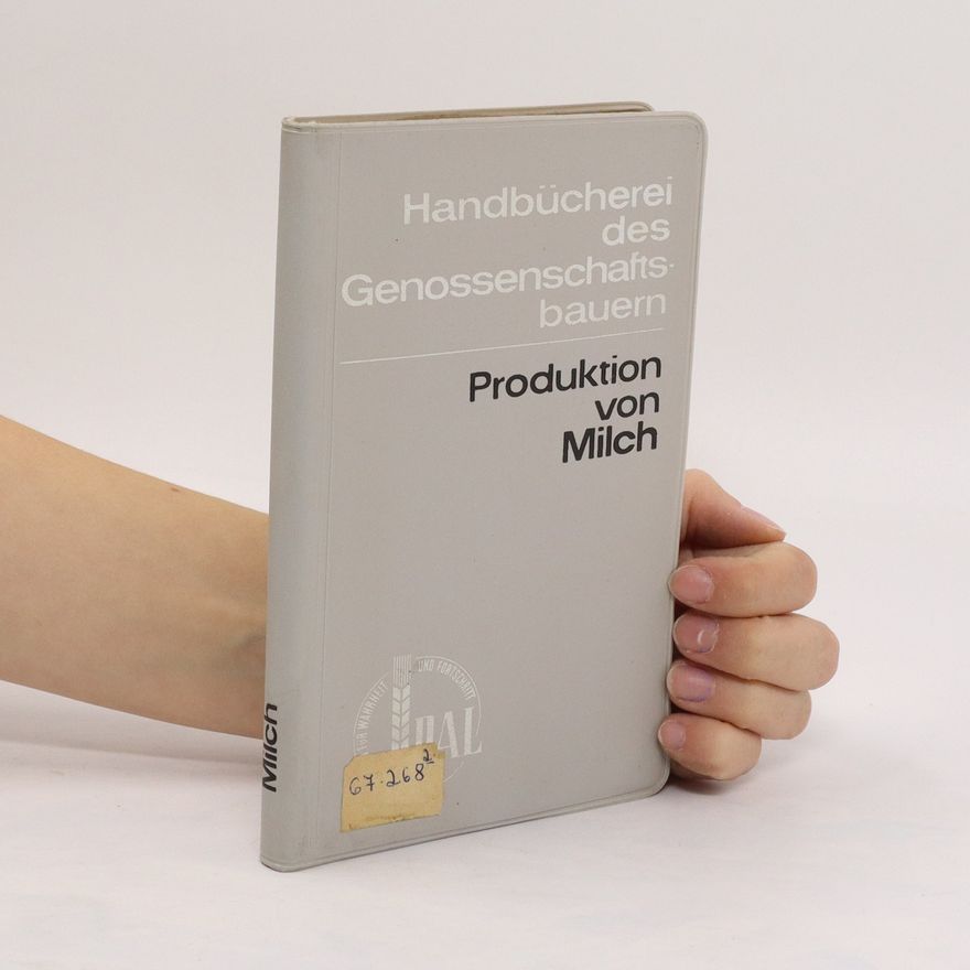 Various authors Produktion von Milch