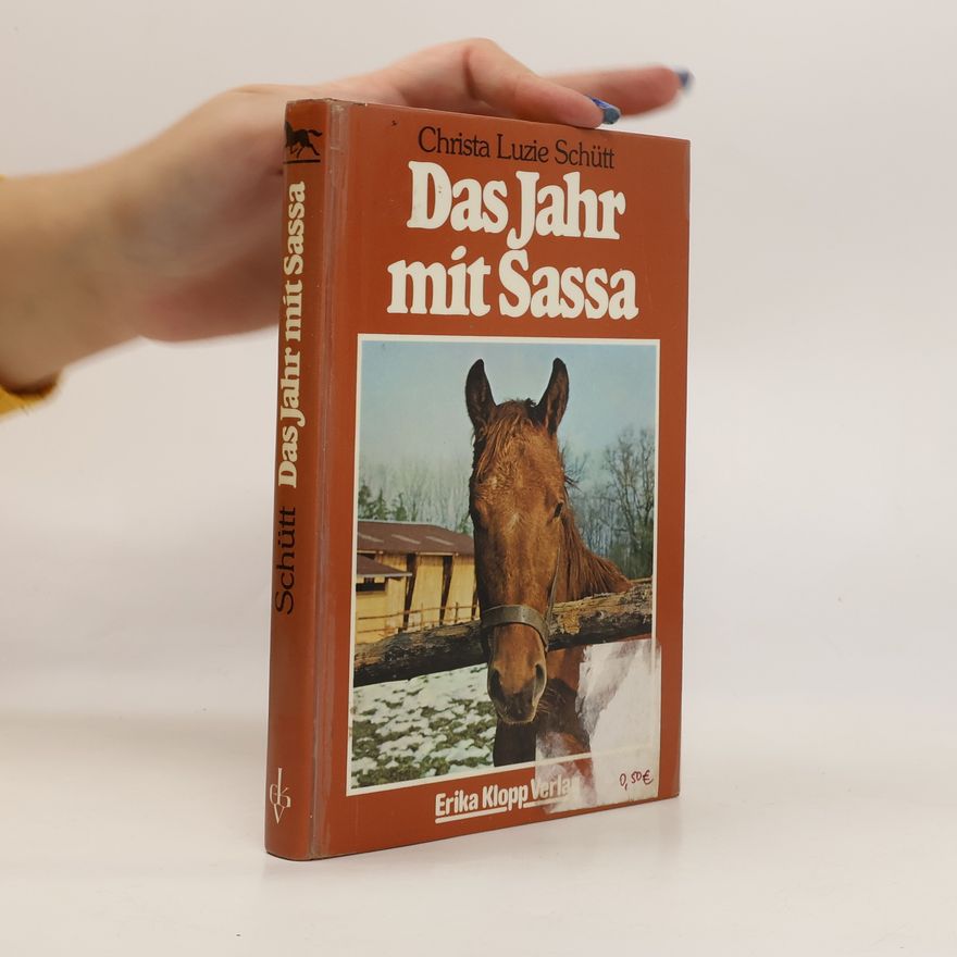 Christa Schütt Das Jahr mit Sassa