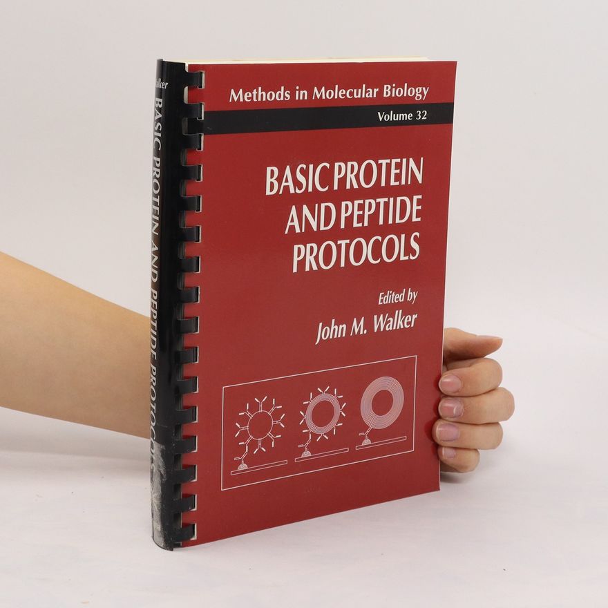 John M. Walker Basic protein and peptide protocols