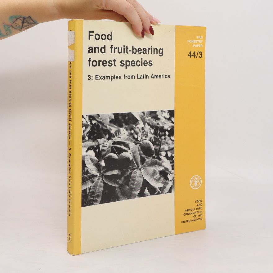 Various authors Food and Fruit-bearing Forest Species