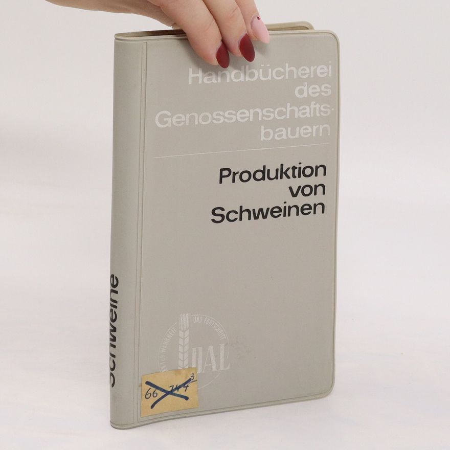 Kolektiv autorů Produktion von Schweinen