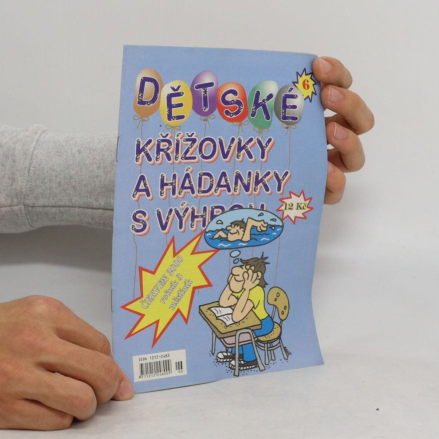 Kolektív autorov Dětské křížovky a hádanky s výhrou. Červen 2000.