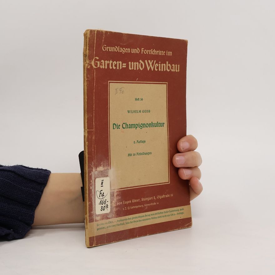 Wilhelm Geissler Die Champignonkultur