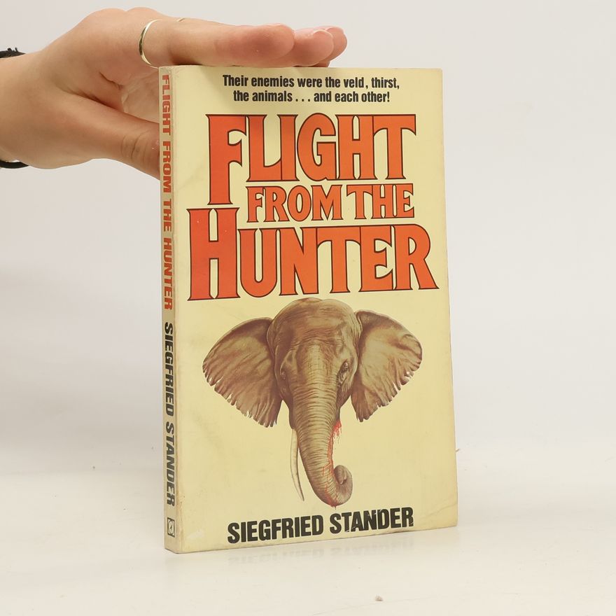Siegfried Stander Flight from the Hunter