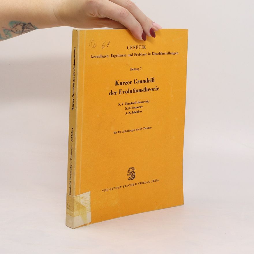 Nikolaj Nikolajevič Voroncov Kurzer Grundriß der Evolutionstheorie