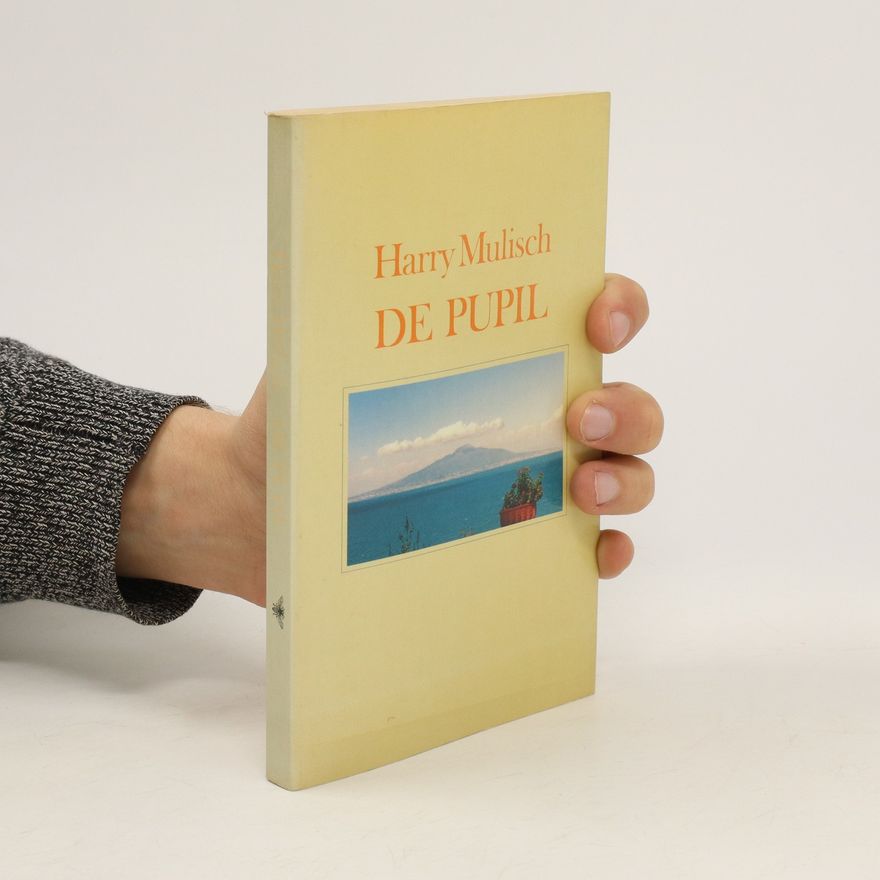 Harry Mulisch De Pupil