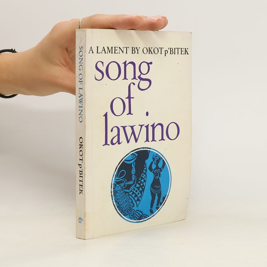 Okot P'Bitek Song of Lawino