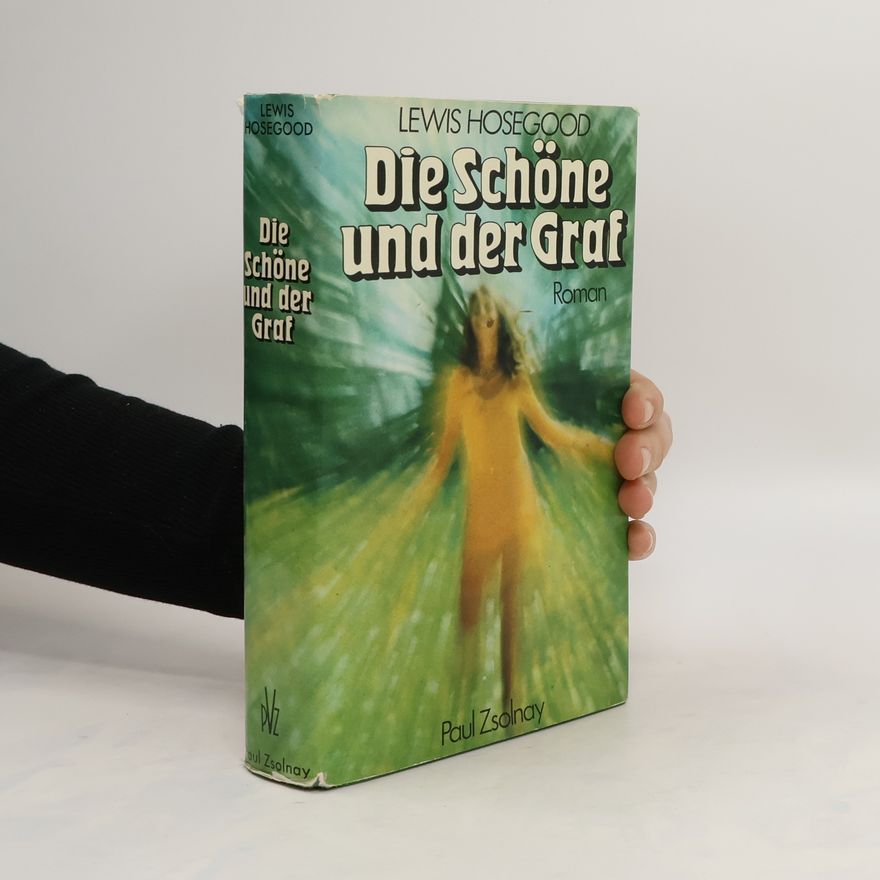 Lewis Hosegood Die Schöne und der Graf