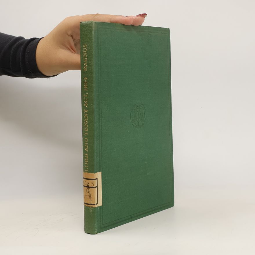 Samuel Woolf Magnus The Landlord and Tenant Act, 1954