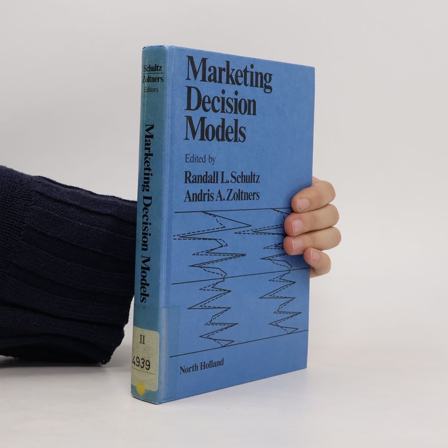Randall L. Schultz Marketing Decision Models