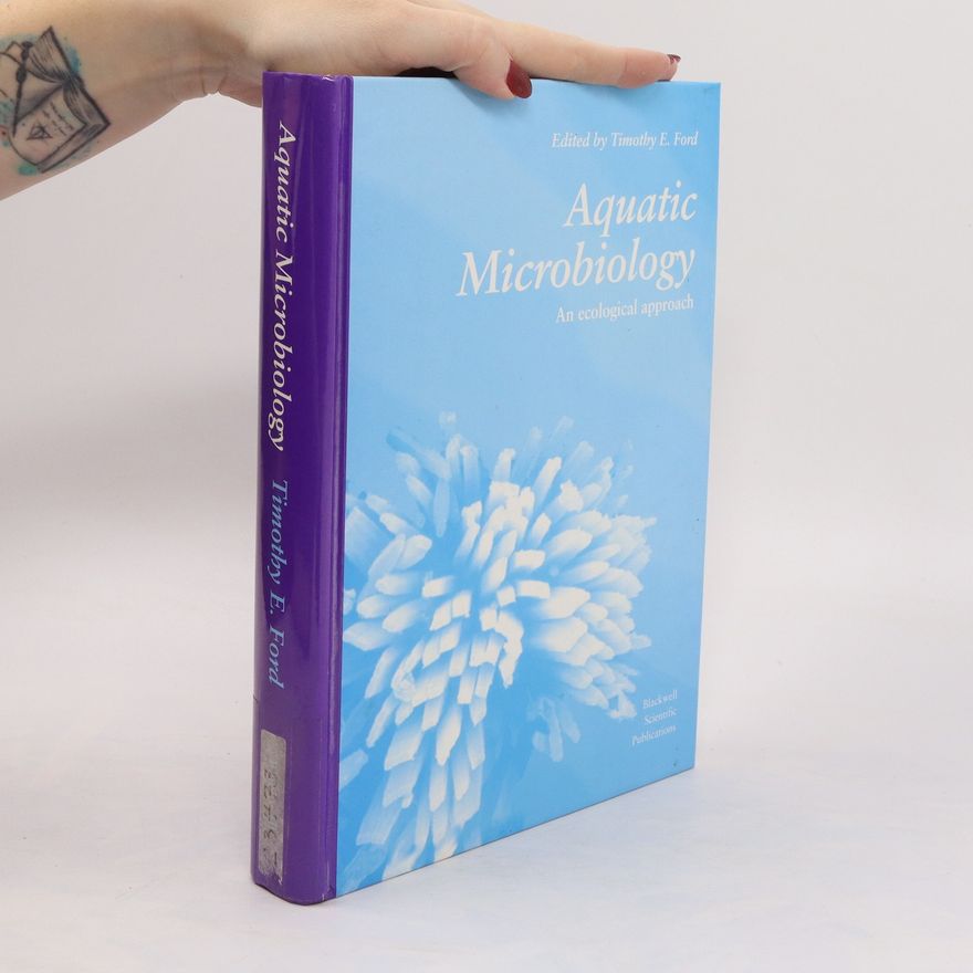 Timothy Edgcumbe Ford Aquatic microbiology
