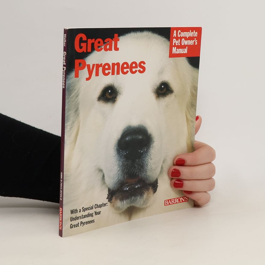Joan Hustace Walker Great Pyrenees