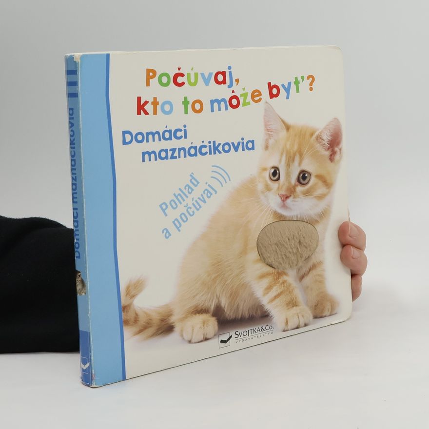 Autorenkollektiv Domáci maznáčikovia - Počúvaj, kto to môže byť?