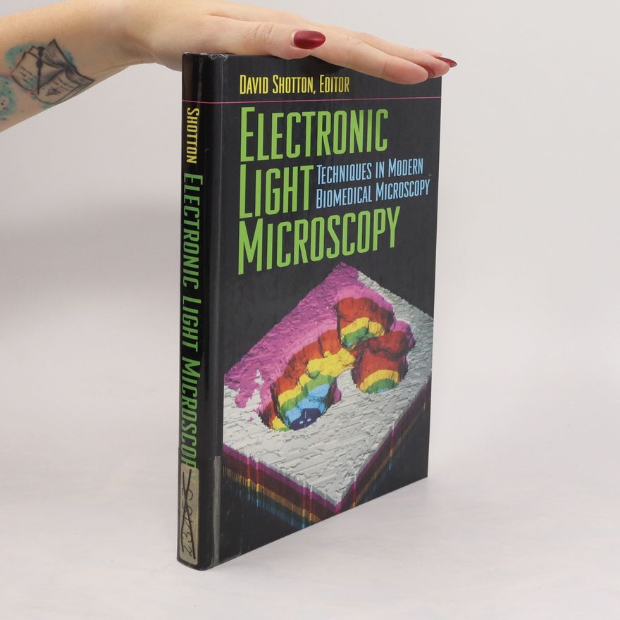 David Shotton Electronic Light Microscopy
