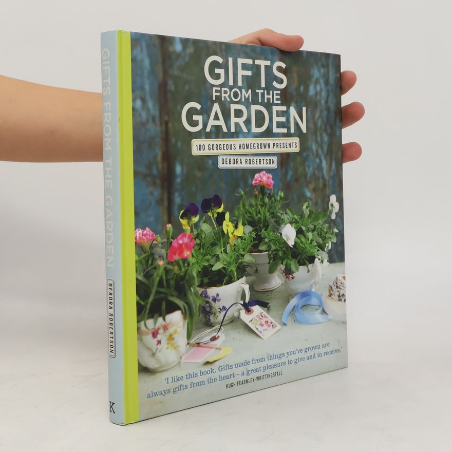 Deborah Robertson Gifts from the Garden