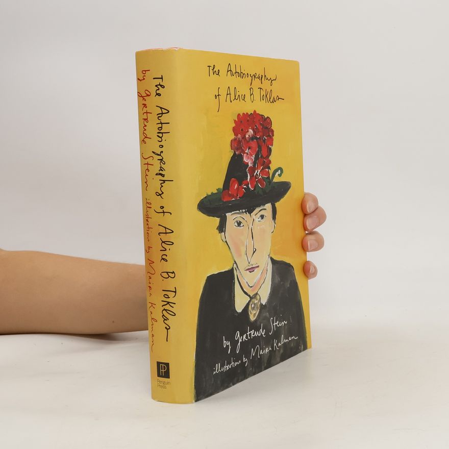 Gertrude Stein The Autobiography of Alice B. Toklas Illustrated