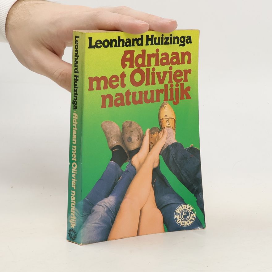 Leonhard Huizinga Adriaan met Olivier natuurlijk