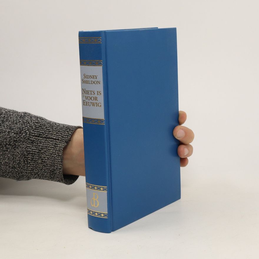 Sidney Sheldon Niets is voor eeuwig