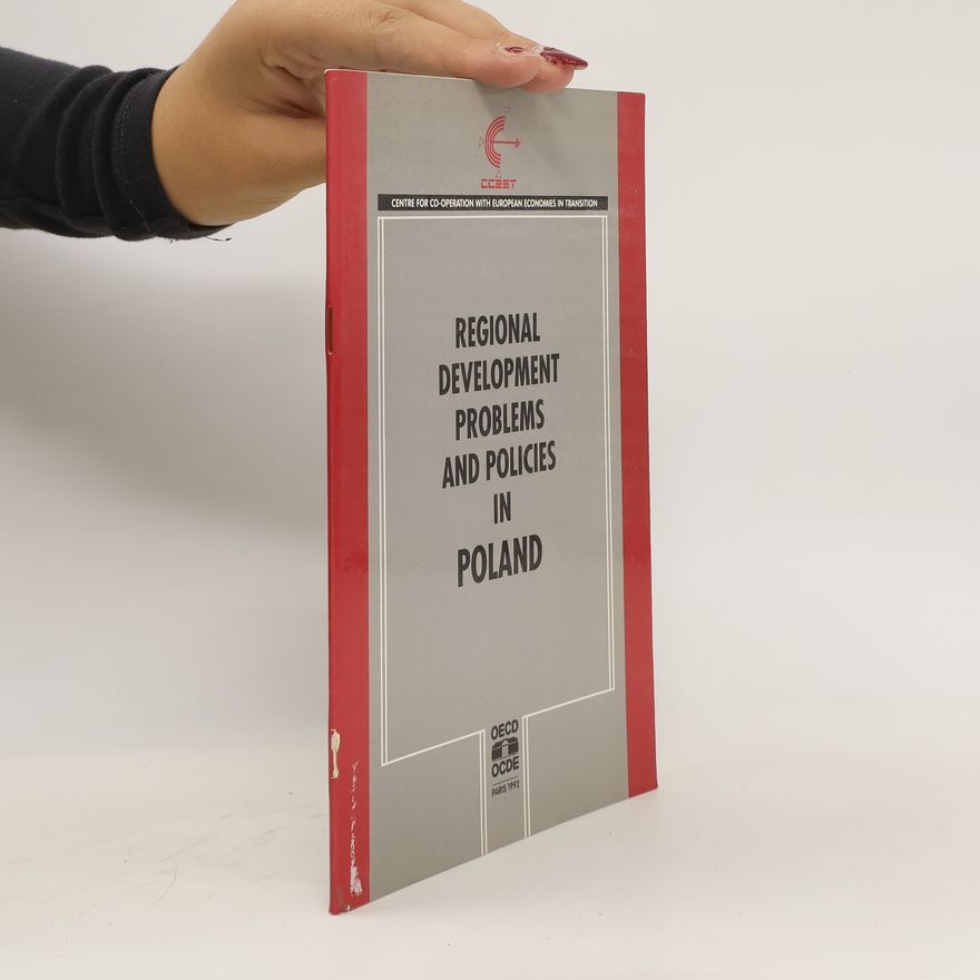 Various authors Regional Development Problems and Policies in Poland