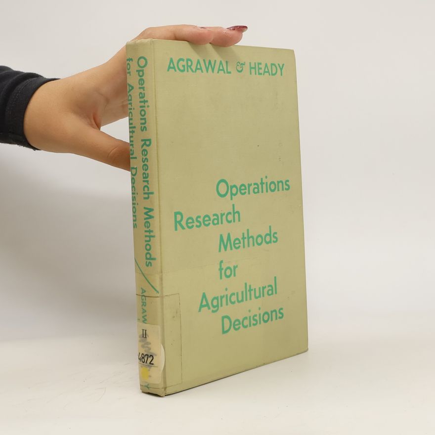 R. C. Agrawal Operational Research Methods for Agricultural Decisions.