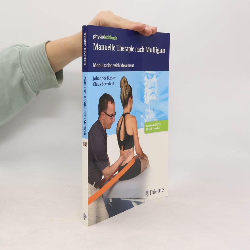 Johannes Bessler Manuelle Therapie nach Mulligan
