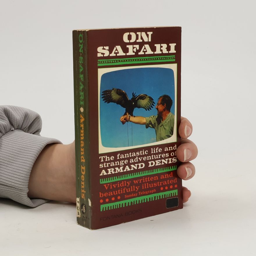 Armand Denis On Safari