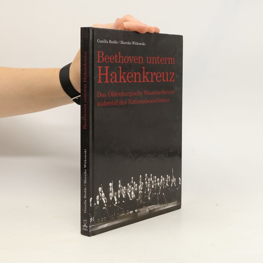 Gunilla Budde Beethoven unterm Hakenkreuz