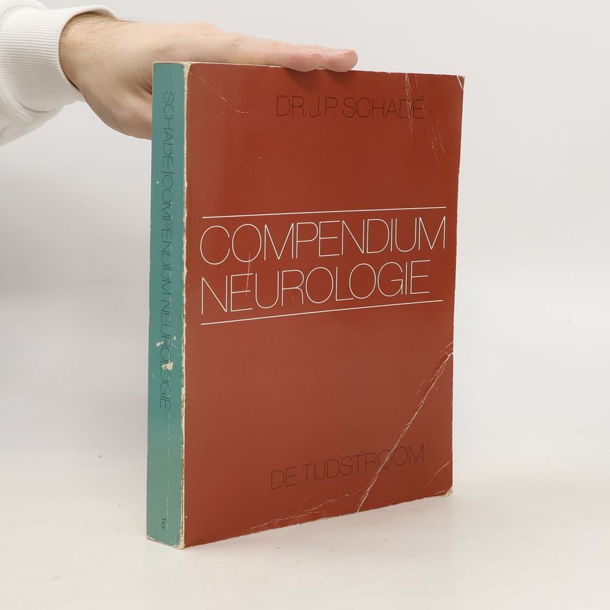 Johannes Petrus Schade Compendium Neurologie