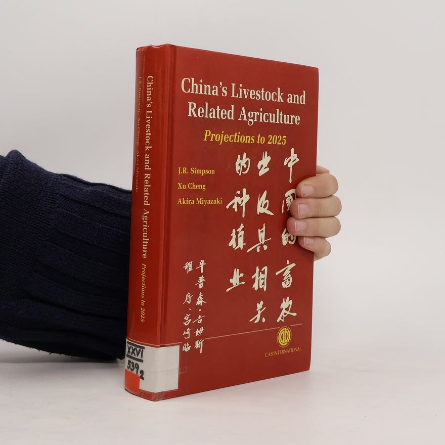 Cheng, Xu. China's Livestock and Related Agriculture