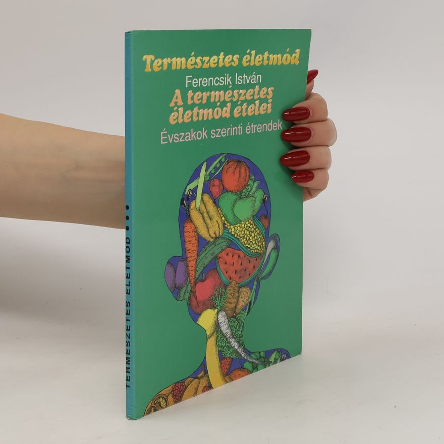 ferencsik istván  A természetes életmód