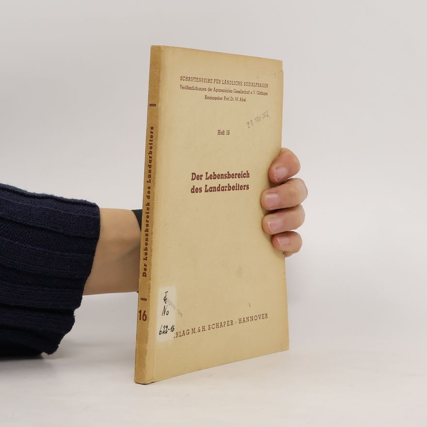 Autorenkollektiv Der Lebensbereich des Landarbeiters