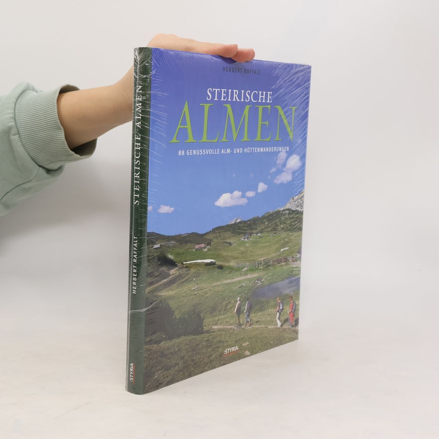 Herbert Raffalt Steirische Almen