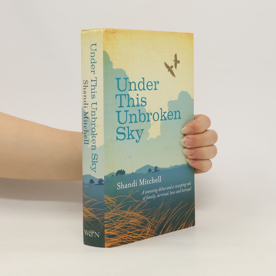 Shandi Mitchell Under this Unbroken Sky