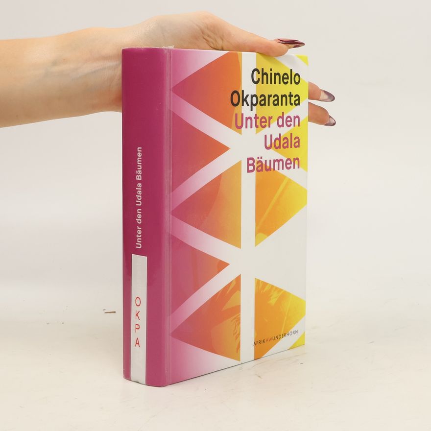 Chinelo Okparanta Unter den Udala Bäumen